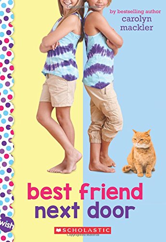 9780545709453: Best Friend Next Door: A Wish Novel: A Wish Novel