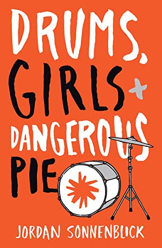 Stock image for Drums, Girls, and Dangerous Pie for sale by Your Online Bookstore