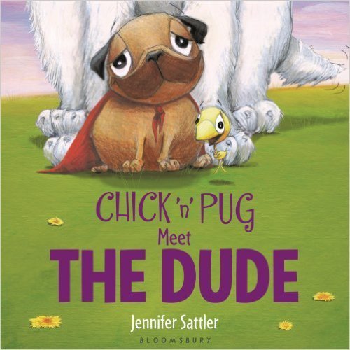 9780545723350: Chick N Pug Meet the Dude