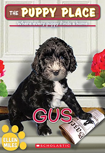 Beispielbild fr The Gus (The Puppy Place) zum Verkauf von Wonder Book