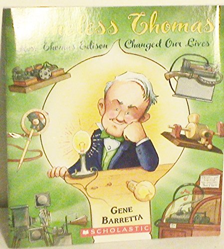 Stock image for Timeless Thomas How Thomas Edison Changed Our Lives for sale by Better World Books