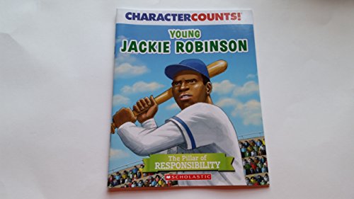 9780545734448: Character Counts! Young Jackie Robinson by Edward Farrell (2014-08-01)