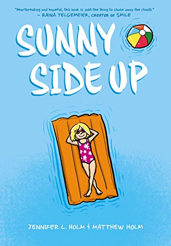 Beispielbild fr Sunny Side Up: A Graphic Novel (Sunny #1) zum Verkauf von Jenson Books Inc