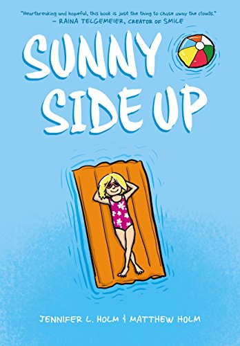 9780545741651: Sunny Side Up: A Graphic Novel (Sunny #1)