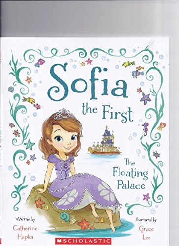 Stock image for The Floating Palace (Sofia the First) for sale by BooksRun