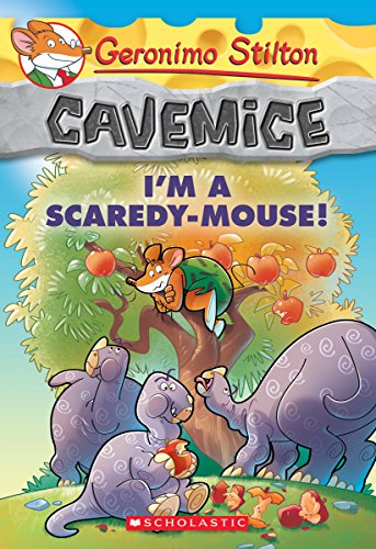 9780545746168: I'm A Scaredy-Mouse! (Geronimo Stilton Cavemice)