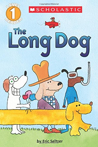 Beispielbild fr The Long Dog (Scholastic Reader, Level 1) zum Verkauf von Better World Books