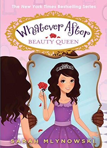 Imagen de archivo de Whatever After #7: Beauty Queen a la venta por Blue Marble Books LLC