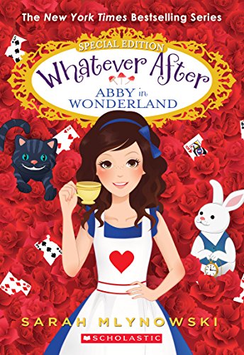 Beispielbild fr Abby in Wonderland (Whatever after Special Edition) zum Verkauf von Better World Books