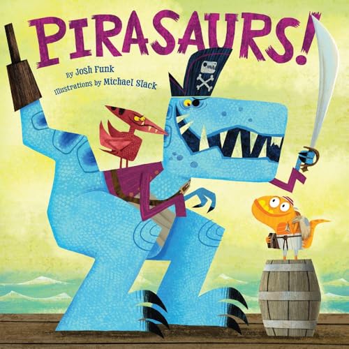 Stock image for Pirasaurs! for sale by ThriftBooks-Dallas