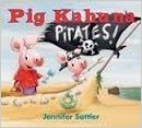 Beispielbild fr Pig Kahuna Pirates! zum Verkauf von Better World Books