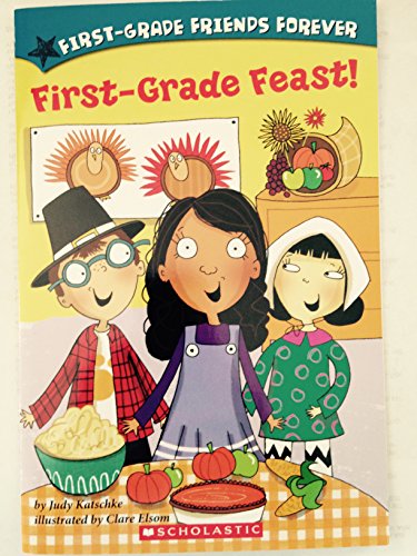 Stock image for First - Grade Feast! / First Grade Friends Forever for sale by SecondSale