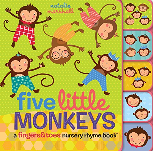 Stock image for Five Little Monkeys: A Fingers & Toes Nursery Rhyme Book for sale by SecondSale