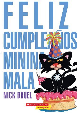 9780545768900: Feliz Cumpleanos Minina Mala