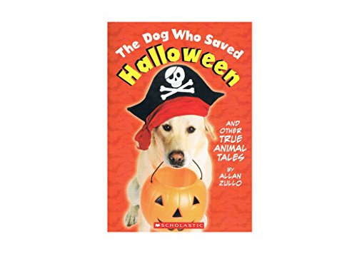 Beispielbild fr The Dog Who Saved Halloween and other true animal stories zum Verkauf von More Than Words