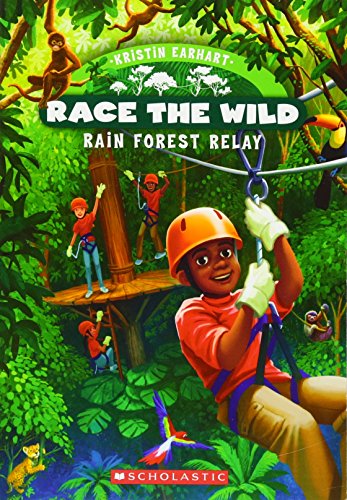 9780545773539: Race the Wild #1: Rain Forest Relay, Volume 1