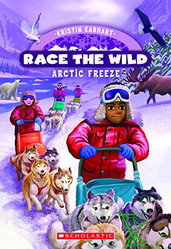 Beispielbild fr Arctic Freeze (Race the Wild #3) zum Verkauf von Wonder Book