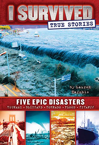 Stock image for Five Epic Disasters (I Survived True Stories #1) for sale by SecondSale