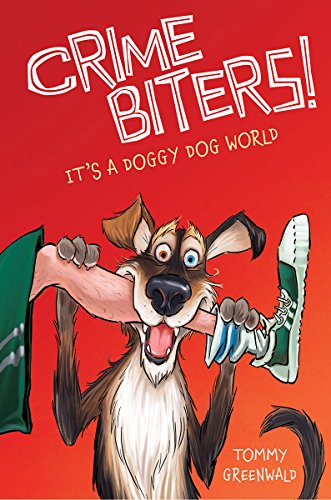 Imagen de archivo de It's a Doggy Dog World (Crimebiters #2) a la venta por SecondSale