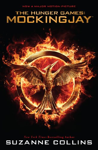 Stock image for Mockingjay (The Final Book of the Hunger Games) (Movie Tie-in): Movie Tie-in Edition (3) for sale by ZBK Books
