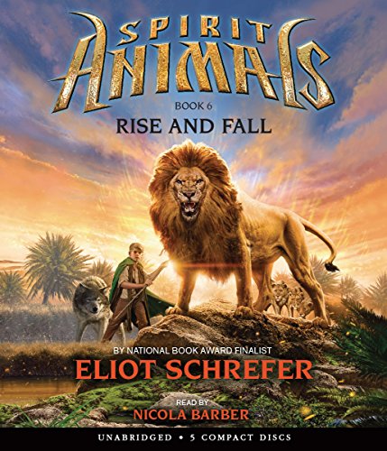 Stock image for Rise and Fall (Spirit Animals, Book 6) (6) for sale by Dream Books Co.