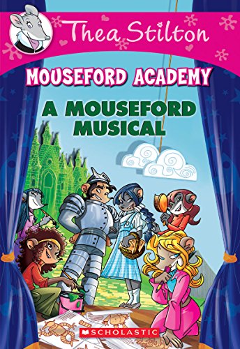 Beispielbild fr A Mouseford Musical (Mouseford Academy #6) (6) (Thea Stilton Mouseford Academy) zum Verkauf von Gulf Coast Books