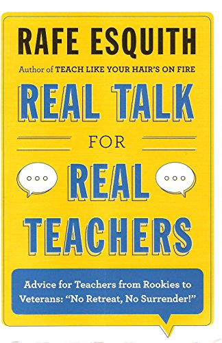Beispielbild fr Real Talk for Real Teachers zum Verkauf von Better World Books: West