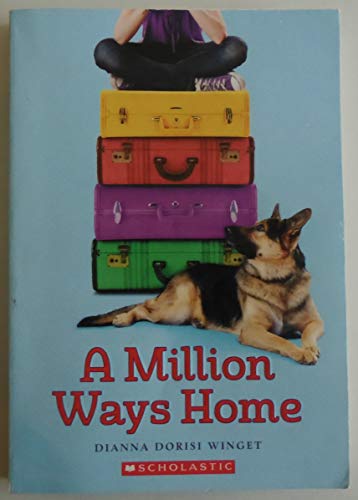 Imagen de archivo de A Million Ways Home a la venta por Better World Books