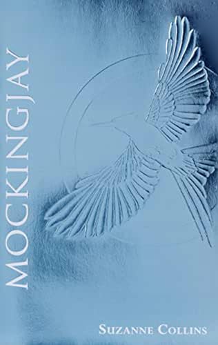 9780545791908: Mockingjay (The Final Book of The Hunger Games): Foil Edition (3)