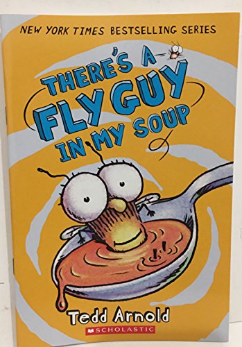 9780545793551: There's a Fly Guy in My Soup