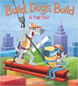 9780545794114: Build, Dogs, Build: A Tall Tail