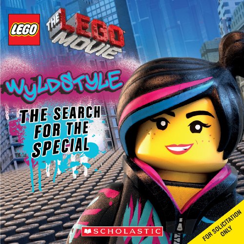 Stock image for LEGO The LEGO Movie: Wyldstyle: The Search for the Special for sale by SecondSale