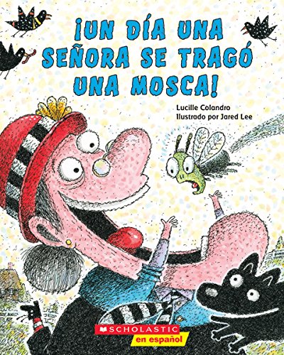 9780545795432: un Da Una Seora Se Trag Una Mosca! (There Was an Old Lady Who Swallowed a Fly!)