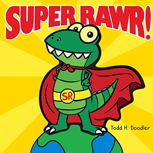 Stock image for Super Rawr! for sale by SecondSale