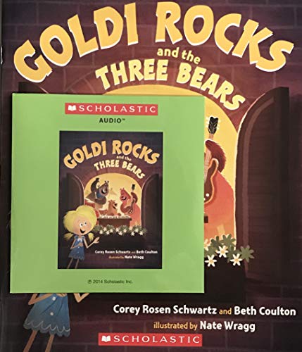 9780545800570: Goldi Rocks and the Three Bears