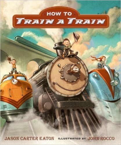 Beispielbild fr How To Train A Train zum Verkauf von SecondSale