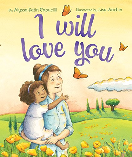 Beispielbild fr I Will Love You zum Verkauf von Better World Books