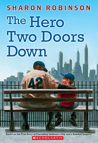 Beispielbild fr The Hero Two Doors Down: Based on the True Story of Friendship Between a Boy and a Baseball Legend zum Verkauf von Wonder Book