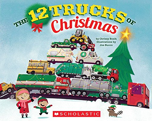 Stock image for The 12 Trucks of Christmas for sale by SecondSale