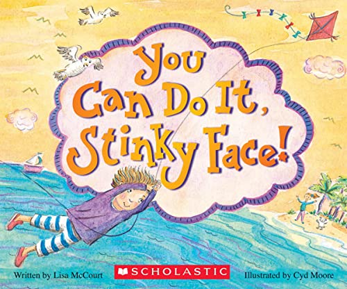 Stock image for You Can Do It, Stinky Face!: A Stinky Face Book for sale by Goodwill of Colorado