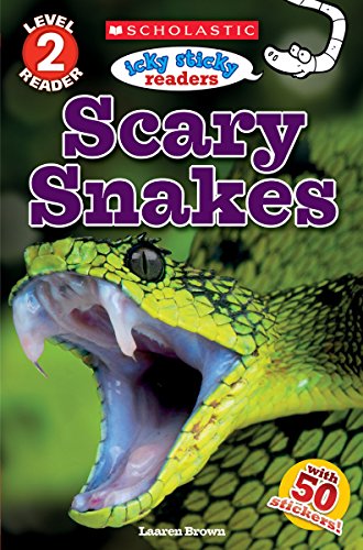 Stock image for Icky Sticky Reader Level 2: Scary Snakes (Scholastic Discover More) for sale by SecondSale