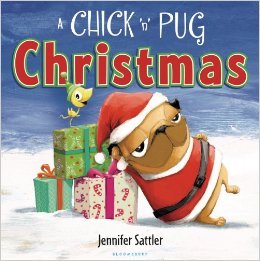 Stock image for A Chick 'n' Pug Christmas for sale by Better World Books