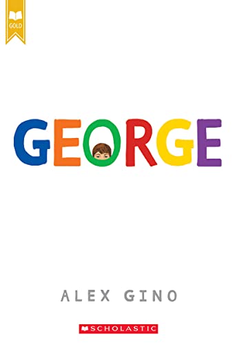 Imagen de archivo de George (Scholastic Gold) a la venta por SecondSale