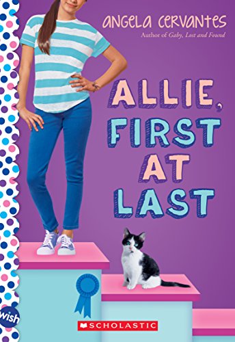 9780545812689: Allie, First at Last: A Wish Novel