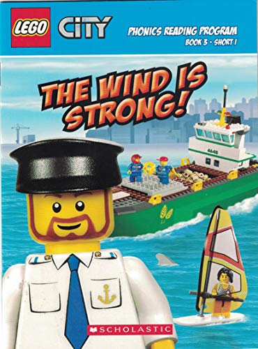 Stock image for Lego City: The Wind Is Strong! (Book 3 Short I) Phonics Reading Program for sale by Your Online Bookstore
