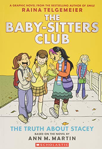 Beispielbild fr The Truth About Stacey (The Baby-Sitters Club Graphic Novel #2): A Graphix Book (Revised edition): Full-Color Edition (2) (The Baby-Sitters Club Graphix) zum Verkauf von Your Online Bookstore