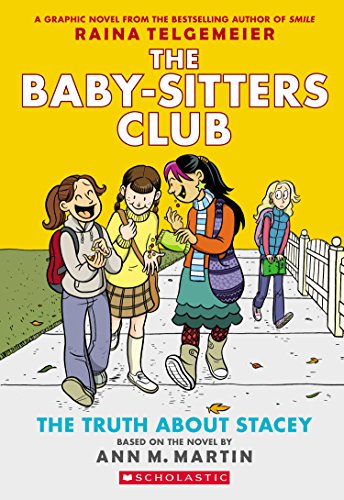 Stock image for The Truth About Stacey (The Baby-Sitters Club Graphic Novel #2): A Graphix Book (Revised edition): Full-Color Edition (2) (The Baby-Sitters Club Graphix) for sale by Gulf Coast Books