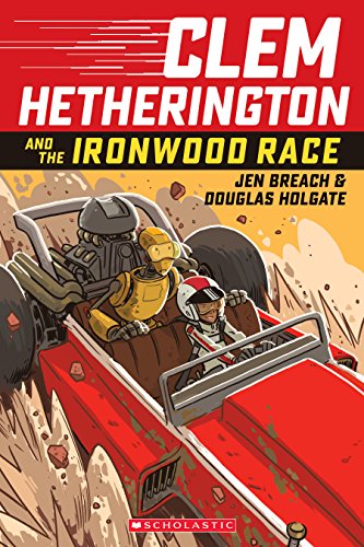 Stock image for Clem Hetherington and the Ironwood Race (1) for sale by SecondSale