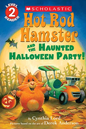 Imagen de archivo de Hot Rod Hamster and the Haunted Halloween Party! (Hot Rod Hamster) (Scholastic Readers, Level 2: Hot Rod Hamster) a la venta por Gulf Coast Books