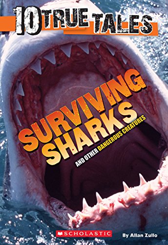 Imagen de archivo de 10 True Tales: Surviving Sharks a la venta por SecondSale